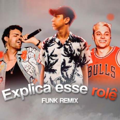 Explica esse rolê | Boomplay Music