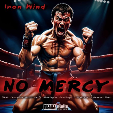 No Mercy ft. Crossbow Loc, J Swift, StrateGize, Prestege & E Double U | Boomplay Music