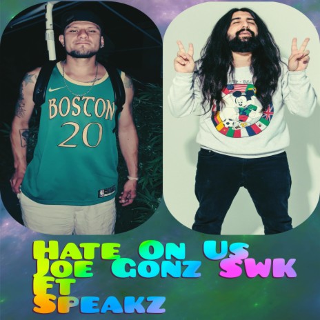 Hate On Us ft. Speakz | Boomplay Music