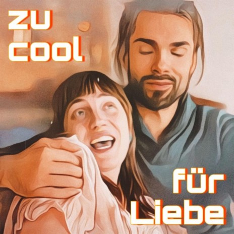 Zu cool für Liebe ft. Lara Pulsar | Boomplay Music