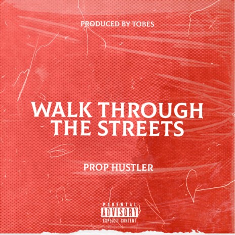 Walk Through The Streets | Boomplay Music