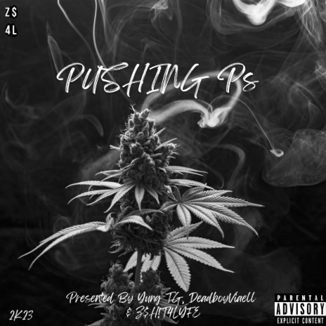 Pushing Ps ft. DeadboyViaell | Boomplay Music