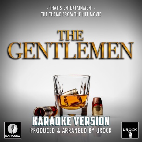 That's Entertainment (From The Gentlemen) (Karaoke Version)