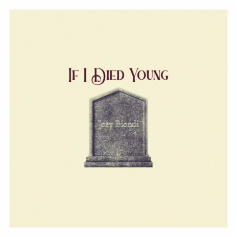 If I Died Young | Boomplay Music