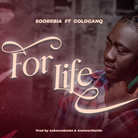 For Life ft. Goldganq | Boomplay Music
