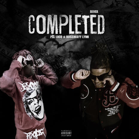 Completed (Remix) ft. Boss way lynn | Boomplay Music