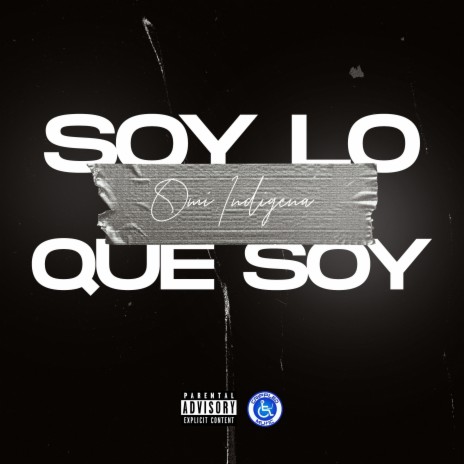 Soy lo que Soy | Boomplay Music