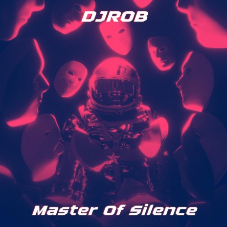 Master Of Silence | Boomplay Music