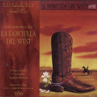 Puccini: La Fanciulla Del West, Act 1: Quello che tacete - Franco Corelli