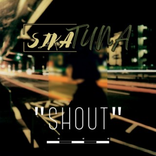 Shout