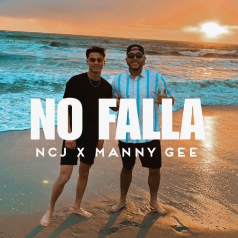 No Falla ft. Manny Gee | Boomplay Music