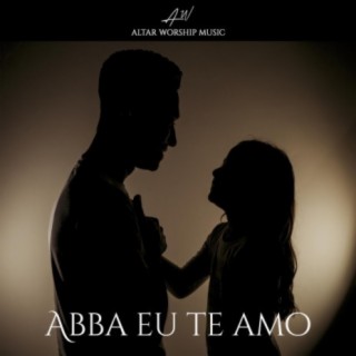 Abba eu te amo (Português)