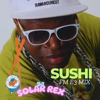 SUSHI fm e3 mix