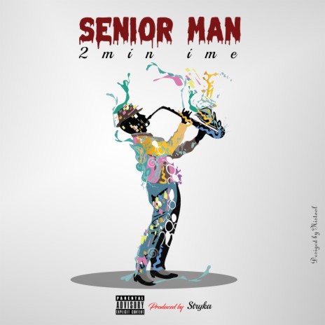 SENIOR MAN | Boomplay Music