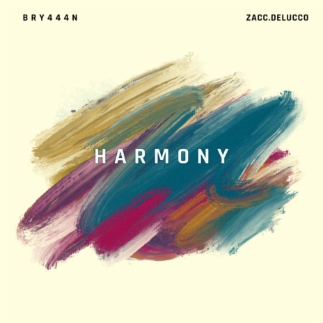 HARMONY ft. Zacc.Delucco | Boomplay Music