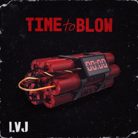 Time To Blow | Boomplay Music