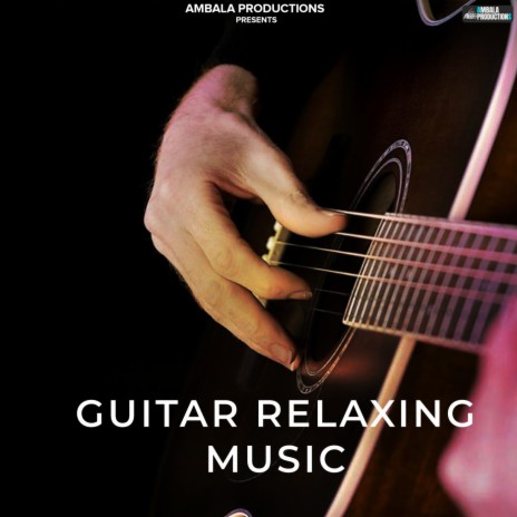Guitar Relaxing Music | Boomplay Music