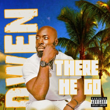 There He Go | Boomplay Music