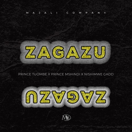 Zagazu ft. Prince Mshindi & Nishimwe Gadd | Boomplay Music