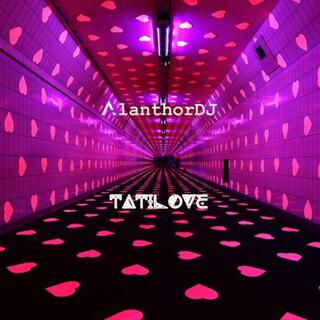 TatiLove ft. TatiLove lyrics | Boomplay Music