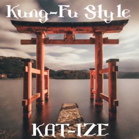 Kung-Fu Style | Boomplay Music