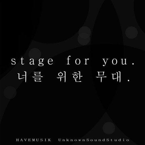 Stage for You | Boomplay Music
