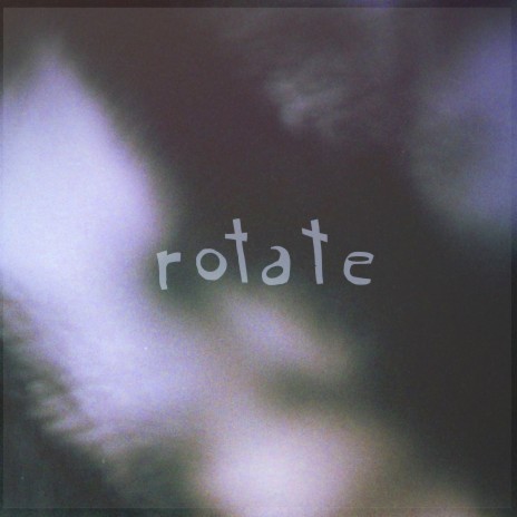 Rotate | Boomplay Music