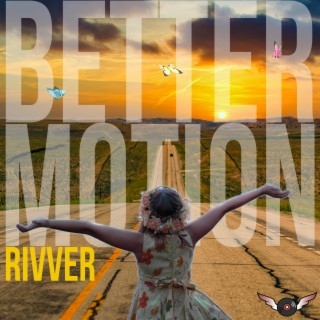 Better Motion