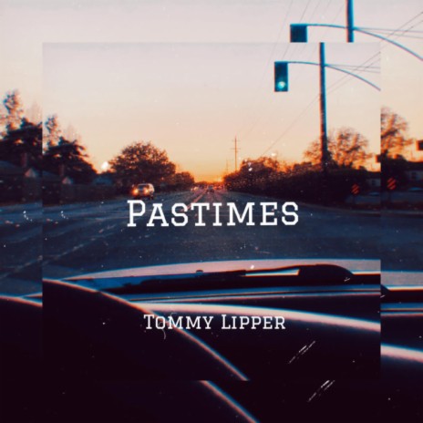 Pastimes | Boomplay Music