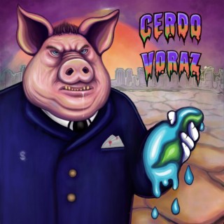 Cerdo Voraz lyrics | Boomplay Music