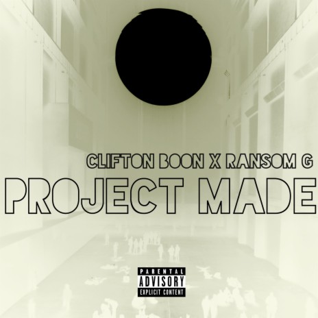 Project Made ft. Ransom G