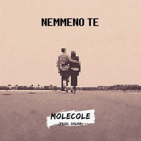 Nemmeno Te | Boomplay Music