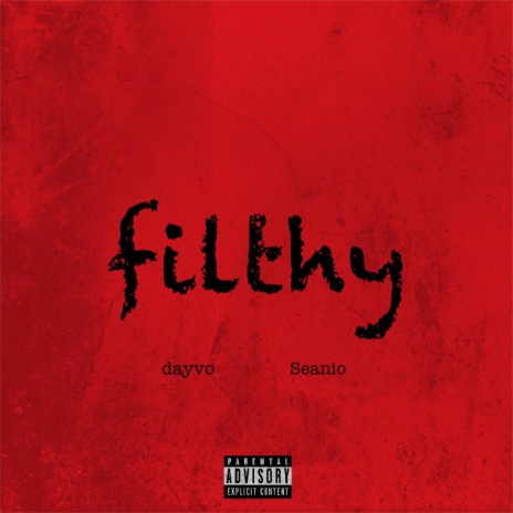 filthy (Remix) ft. Seanio | Boomplay Music
