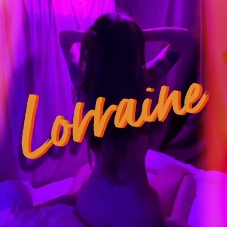 Lorraine | Boomplay Music