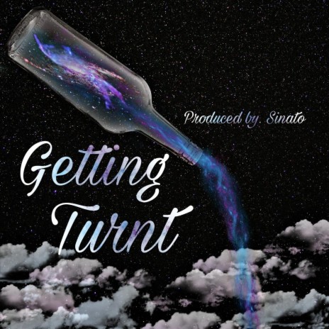 Getting Turnt | Boomplay Music