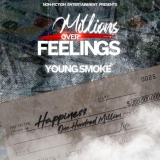Millions Over Feelings