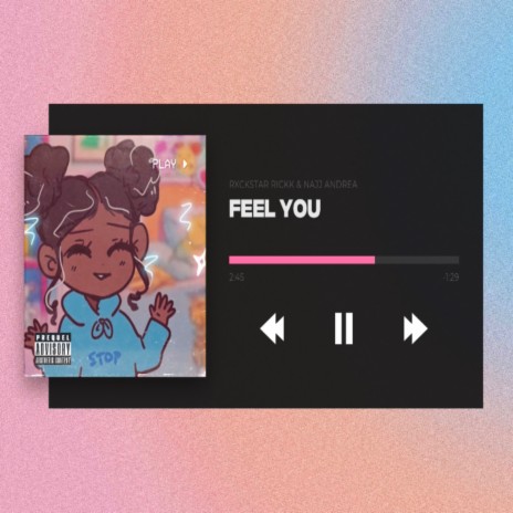 Feel You ft. Najj Andrea | Boomplay Music