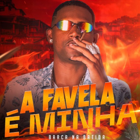 A Favela É Minha | Boomplay Music