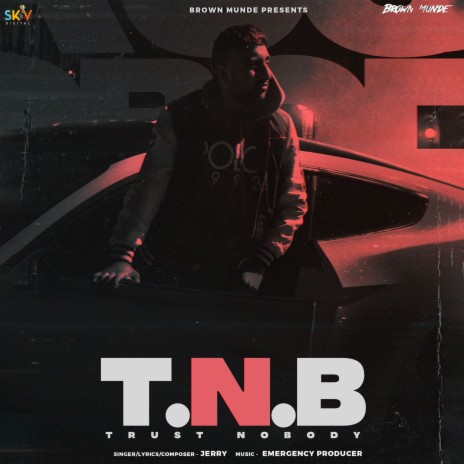 Trust Nobody (T.N.B.) | Boomplay Music