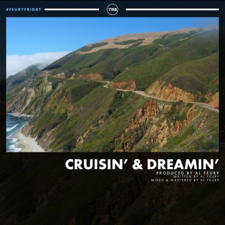 Cruisin' & Dreamin' | Boomplay Music