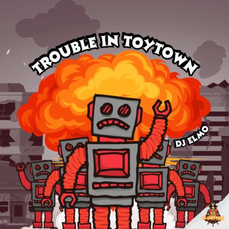 Trouble in Toytown | Boomplay Music