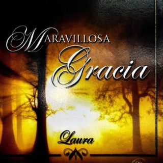 Maravillosa Gracia