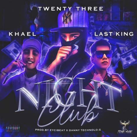 Night Club ft. last king & KHAEL LUXURY THE GEM | Boomplay Music