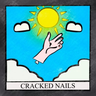 Cracked Nails: Side A