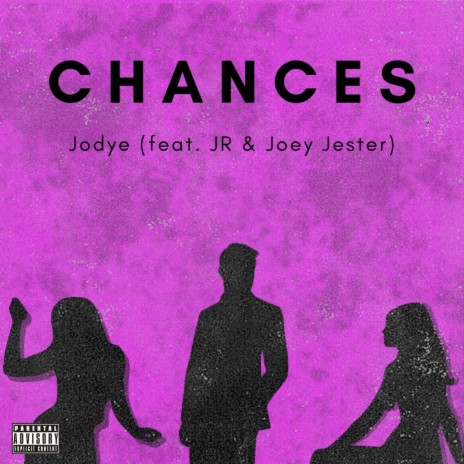 Chances ft. JR & Joey Jester | Boomplay Music