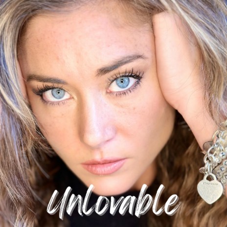 Unlovable | Boomplay Music