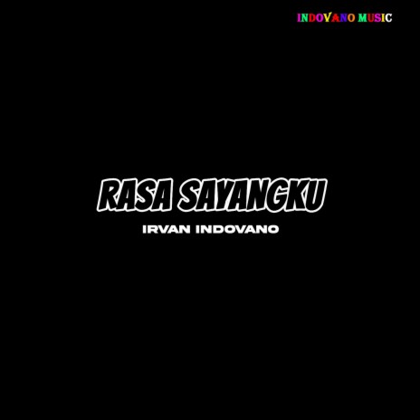 Rasa Sayangku | Boomplay Music