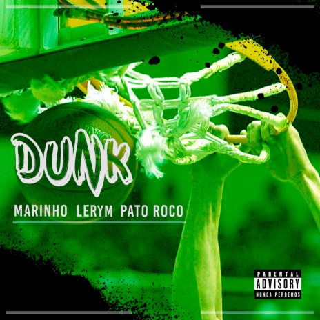 Dunk ft. Marinho & Pato Roco | Boomplay Music