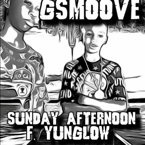 Sunday Afternoon F. YungLow