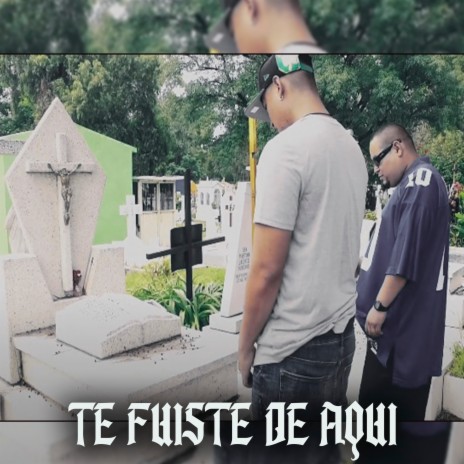 Te Fuiste de Aqui ft. OD 451 | Boomplay Music